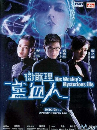 Lam Huyết Nhân - The Wesley's Mysterious File