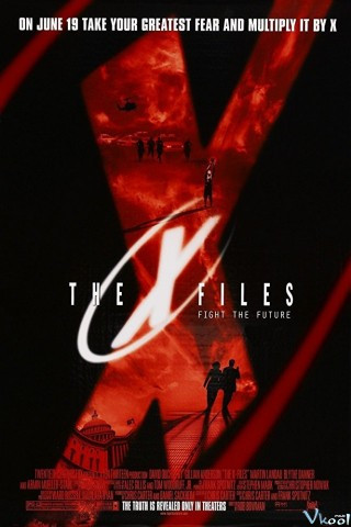 Hồ Sơ Tuyệt Mật - The X Files: Fight The Future
