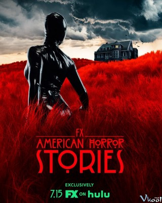 Câu Chuyện Kinh Dị Mỹ 1 - American Horror Stories Season 1