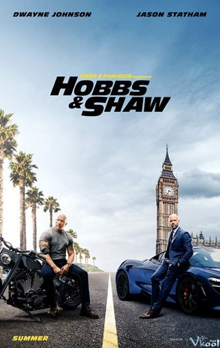 Quá Nhanh Quá Nguy Hiểm 9 - Fast & Furious 9: Hobbs & Shaw