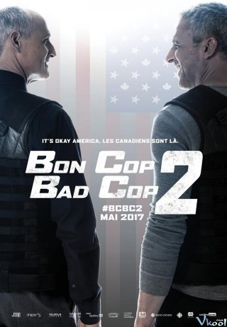 Cớm Tốt Cớm Xấu 2 - Bon Cop Bad Cop 2