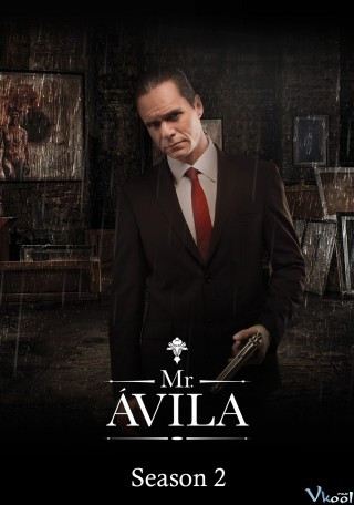 Quý Ngài Avila Phần 2 - Sr. Ávila Season 2