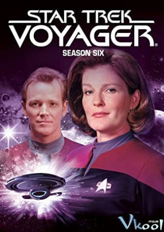 Star Trek: Du Hành Không Gian 6 - Star Trek: Voyager Season 6