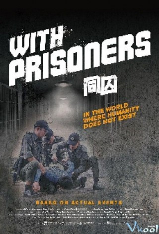 Chốn Ngục Tù - With Prisoners