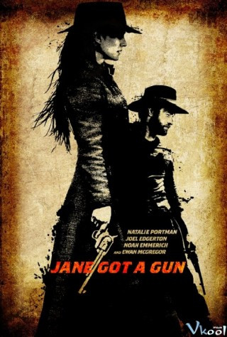 Phụ Nữ Miền Viễn Tây - Jane Got A Gun