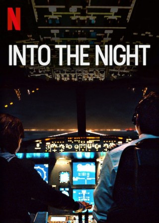 Vào Đêm Đen 2 - Into The Night Season 2