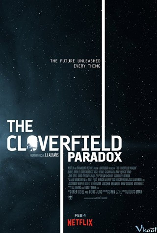 Cội Nguồn Quái Vật - The Cloverfield Paradox