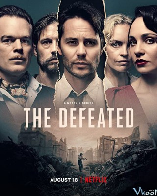 Chiến Bại 1 - The Defeated Season 1