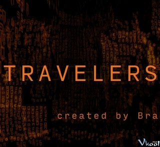 Kẻ Du Hành 1 - Travelers Season 1