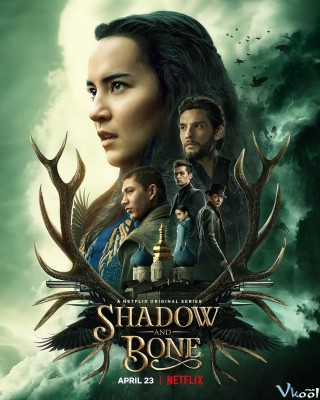 Bóng Tối Và Xương Trắng 1 - Shadow And Bone Season 1