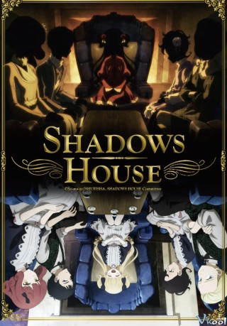 Gia Đình Của Những Chiếc Bóng - Shadows House