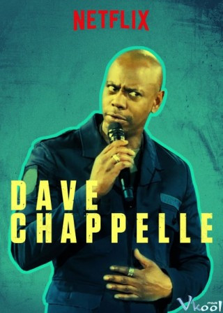 Hài Độc Thoại Dave Chappelle - Dave Chappelle
