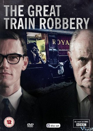 Vụ Cướp Tàu Vĩ Đại - The Great Train Robbery