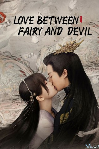 Thương Lan Quyết - Love Between Fairy And Devil