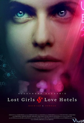 Cô Gái Lạc Lối Và Khách Sạn Tình Yêu - Lost Girls And Love Hotels