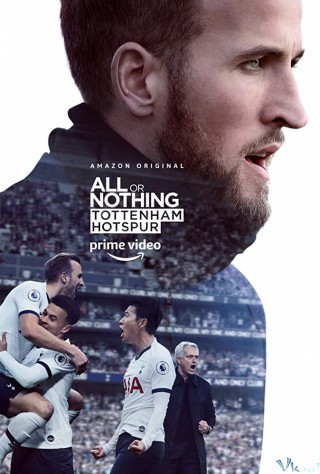 Clb Tottenham Hotspur - All Or Nothing: Tottenham Hotspur