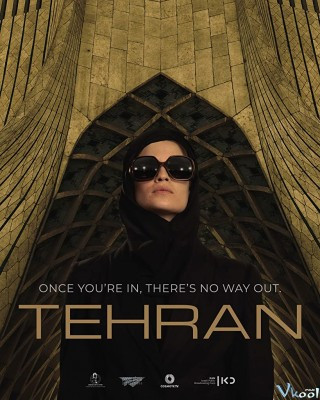 Gián Điệp Kinh Dị Phần 1 - Tehran Season 1