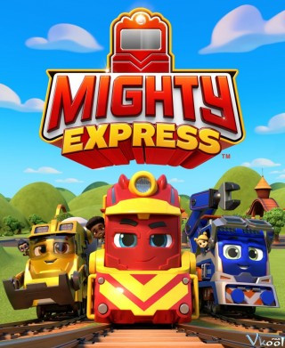 Tàu Lửa Tốc Hành 3 - Mighty Express Season 3