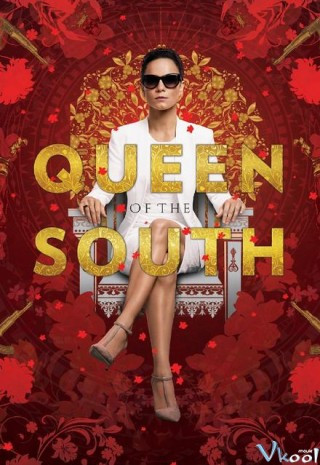 Bà Hoàng Phương Nam 1 - Queen Of The South Season 1