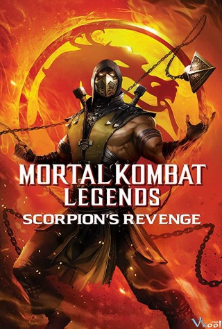 Huyền Thoại Rồng Đen: Scorpion Báo Thù - Mortal Kombat Legends: Scorpion's Revenge