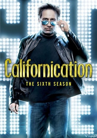 Dân Chơi Cali Phần 6 - Californication Season 6