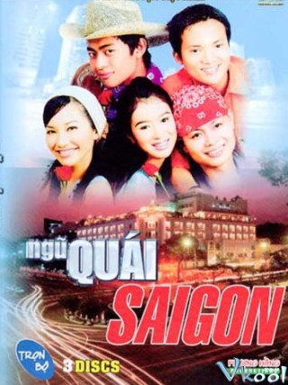 Ngũ Quái Sài Gòn - Ngu Quai Sai Gon