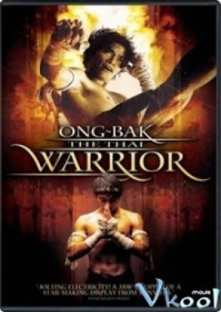 Quyền Thái - Ong-bak: The Thai Warrior