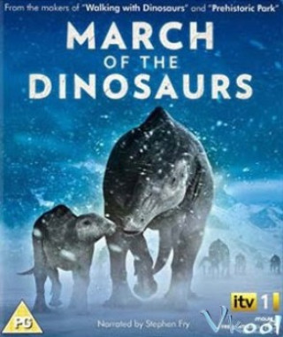 March Of The Dinosaurs - March Of The Dinosaurs