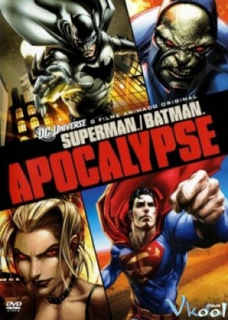 Cận Vệ Siêu Nhân - Superman Batman Apocalypse