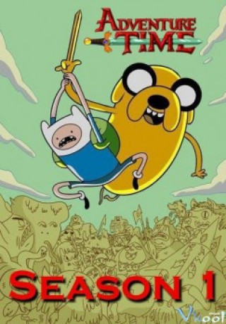 Cuộc Phiêu Lưu Của Finn Phần 1 - Adventure Time With Finn & Jake Season 1