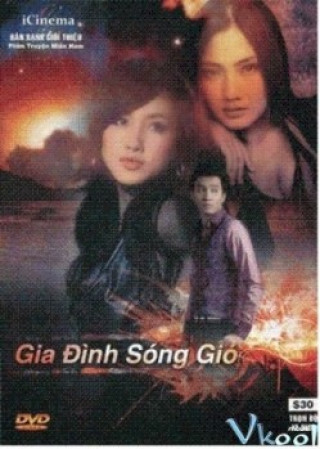Gia Đình Sóng Gió - Gia Dinh Song Gio