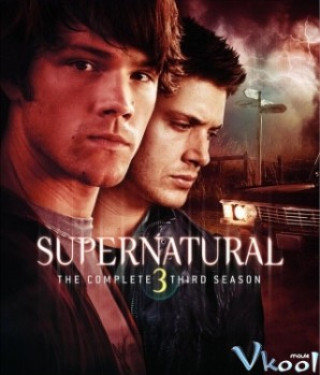 Siêu Nhiên Phần 3 - Supernatural Season 3