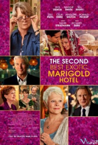 Khách Sạn Hoa Cúc Vàng Nhiệt Đới 2 - The Second Best Exotic Marigold Hotel
