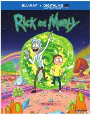 Rick Và Morty 1 - Rick & Morty: Season 1