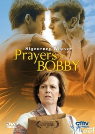 Lời Cầu Nguyện Cho Bobby - Prayers For Bobby