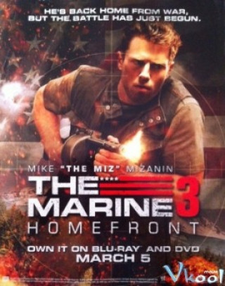 Lính Thủy Đánh Bộ 3: Đối Mặt Tử Thần - The Marine 3: Homefront